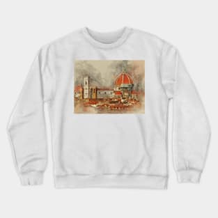 The Duomo in Florence. Crewneck Sweatshirt